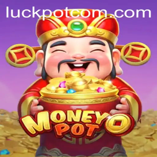 Discover the Exciting World of MoneyPot and the Thrill of the Luckpot