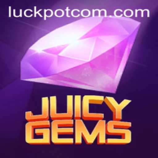 Discover the Excitement of JuicyGems: Unlocking the Luckpot