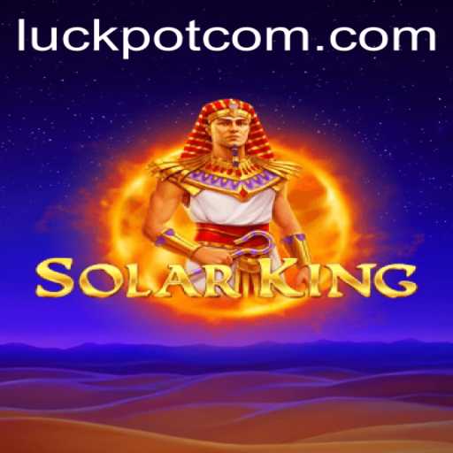 Exploring SolarKing: A New Era of Gaming with Luckpot